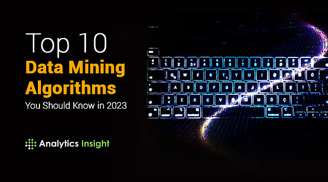 Top 10 Data Mining Algorithms You Should Know in 2023