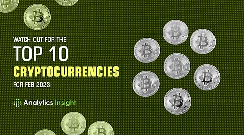 Top 10 Cryptocurrencies for February 2023