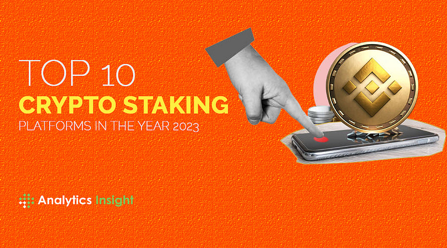 Top 10 Crypto Staking Platforms in the Year 2023