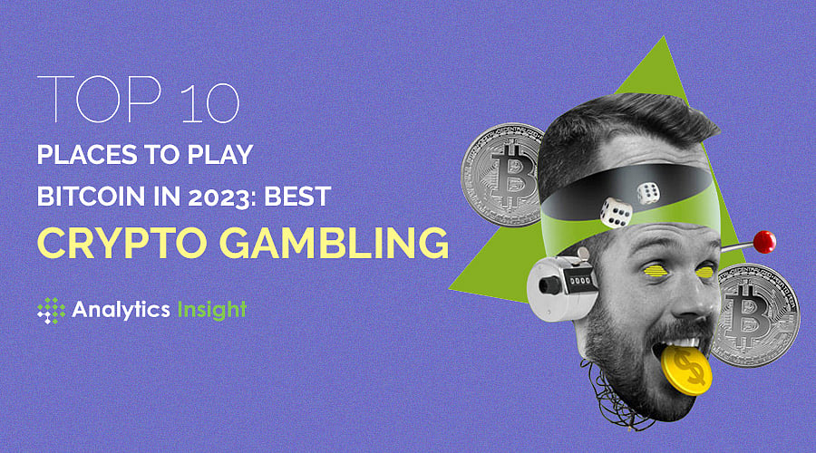 Top 10 Places to Play Bitcoin in 2023: Best Crypto Gambling
