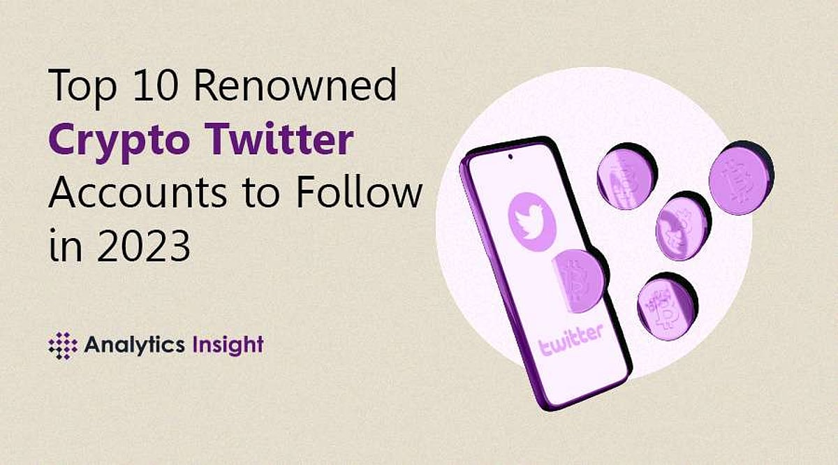 Top 10 Famous Crypto Twitter Accounts to Follow in 2023 Top 10 Famous Crypto Twitter Accounts to Follow in 2023