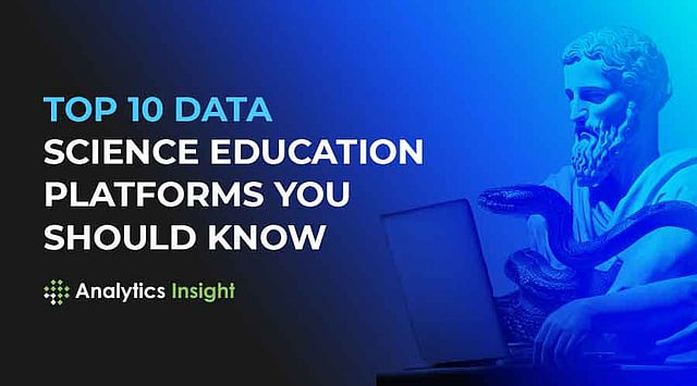 Top 10 Data Science Education Platforms You Should Know