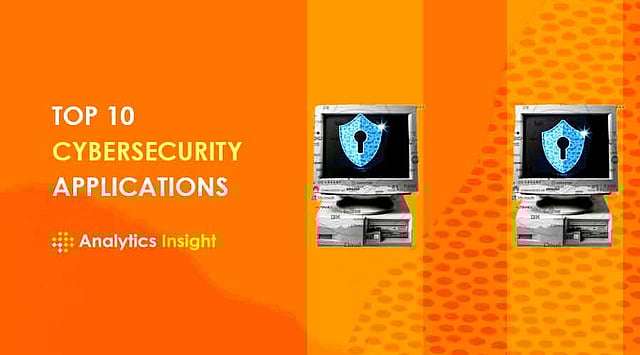 Top 10 Cybersecurity Applications