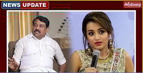 நயினார் நாகேந்திரனுக்கு நடிகை திரிஷா கண்டனம்