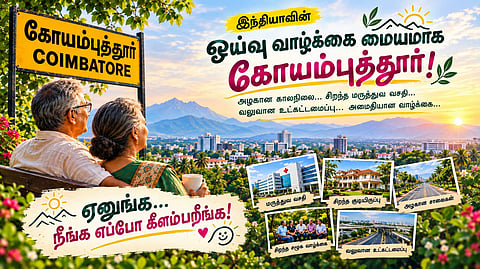 India's senior living capital - Coimbatore