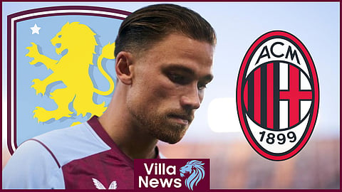 AC Milan are interested in Matty Cash as Aston Villa name their price tag
