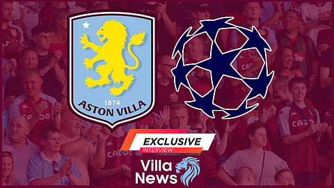 Aston Villa are playing Champions League football this season