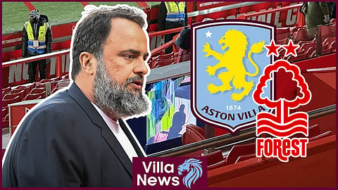 Evangelos Marinakis wast at Nottingham Forest v Aston Villa. Credit: (Imago & Jamie Martin on X)