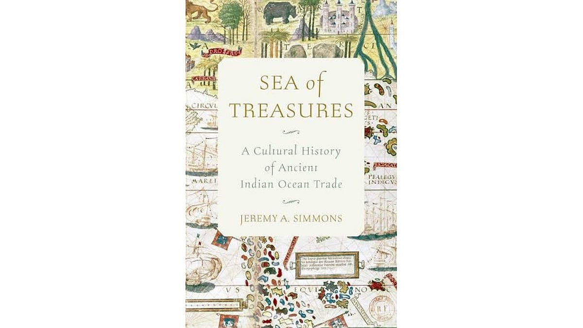 Sea Fun Sea of Treasures: A Cultural History of Ancient Indian Ocean Trade