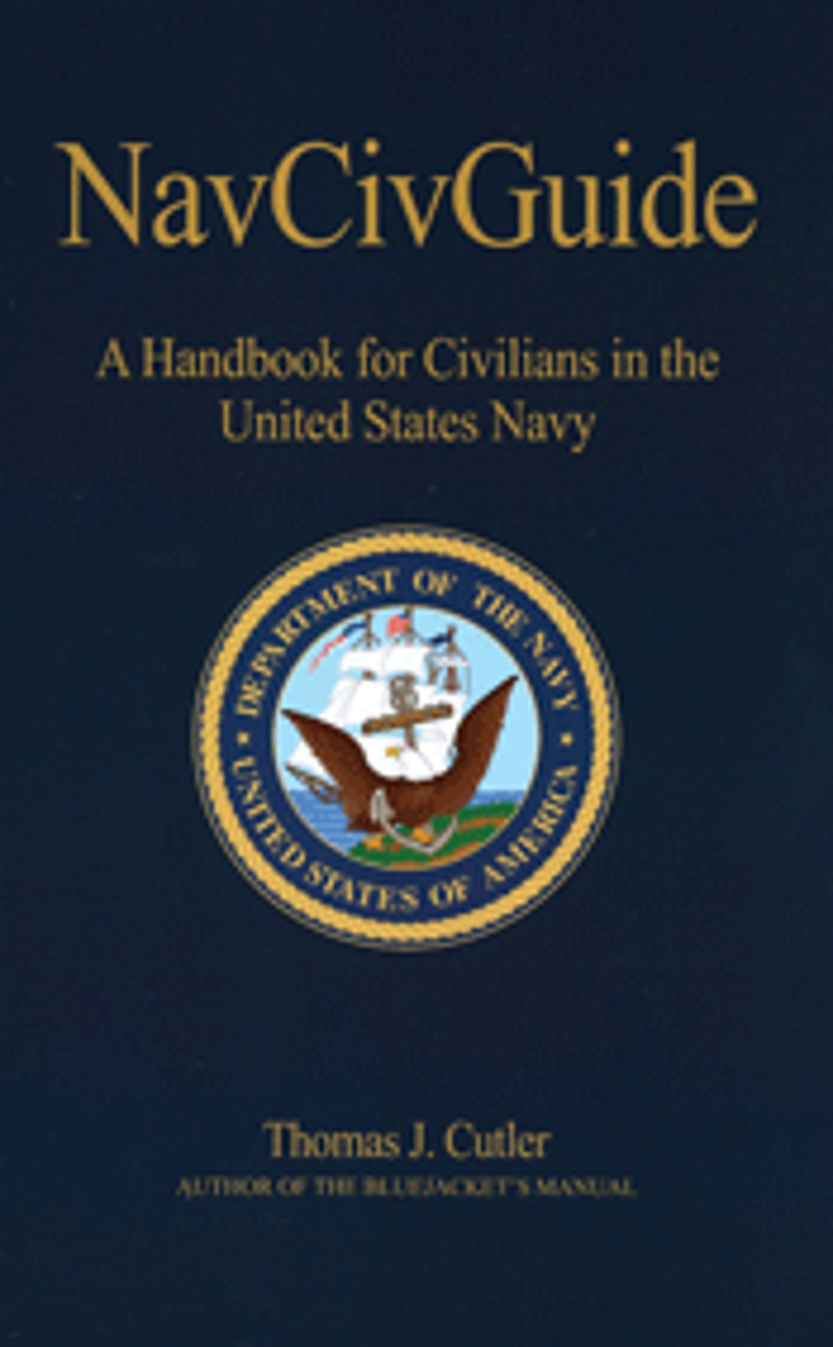 Tnav Guide Book Tutorial NavCivGuide: A Handbook for Civilians in the United States Navy