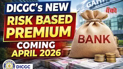 DICGC's New Risk Based Premium