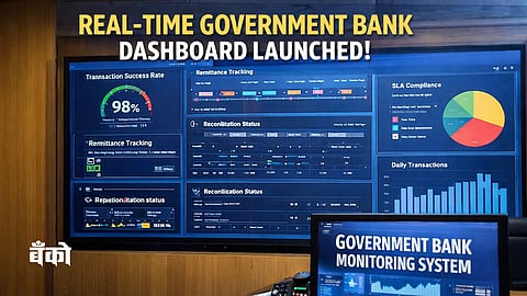 Real-time Government Bank Dashboard Launched