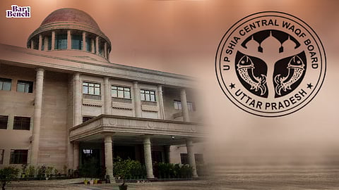 Lucknow Bench of Allahabad HC, Shia Waqf Board, Uttar Pradesh