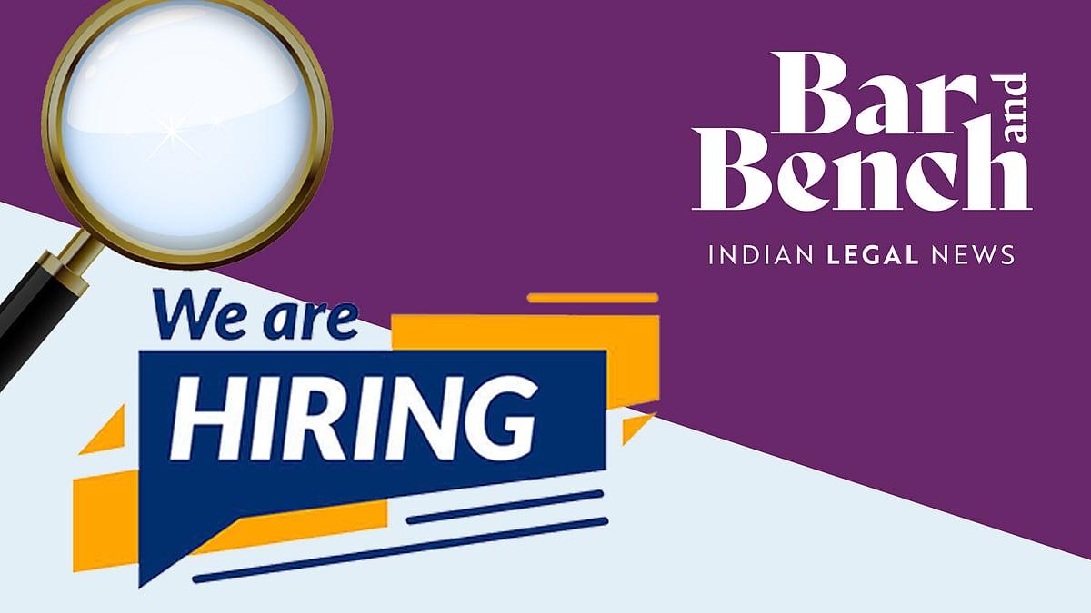 Bar & Bench is Hiring