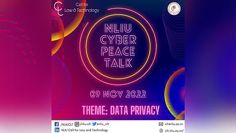 NLIU-CyberPeace Talk on "Data Privacy" by NLIU Cell for Law and Technology & CyberPeace Foundation