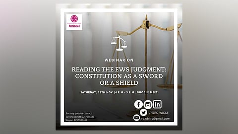 Webinar on "Reading the EWS Judgement: Constitution as a sword or a shield" by National Judicial Reform Council, WICCI