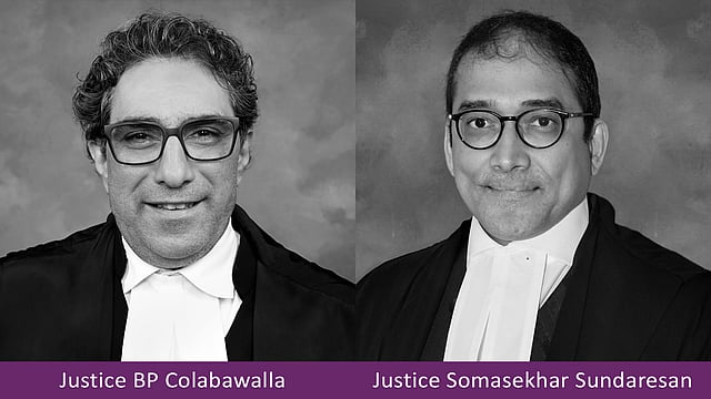 Justice BP Colabawalla and Justice Somasekhar Sundaresan