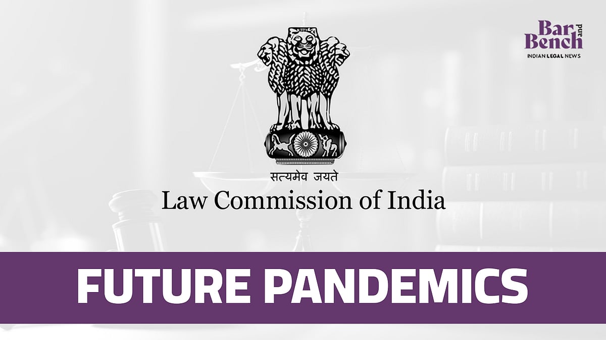 Law Commission of India suggests decentralisation of powers to tackle future pandemics - Vimarsana News