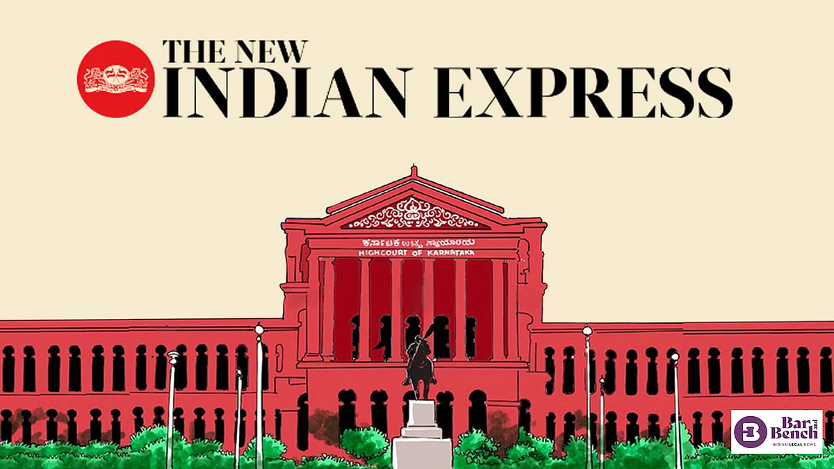 Karnataka High Court imposes ₹10 lakh costs on The New Indian Express for report on infidelity of judge - Vimarsana News