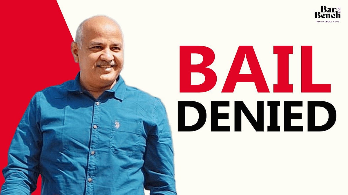 Delhi court denies bail to Manish Sisodia in both CBI and ED cases on Delhi Excise Policy - Vimarsana News