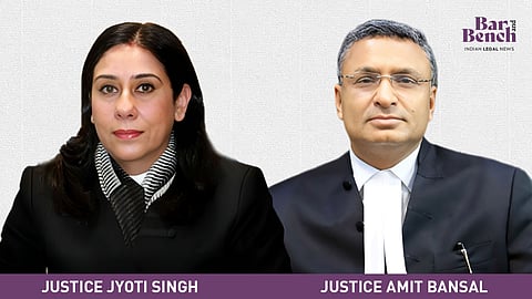 Justice Jyoti Singh and Justice Amit Bansal