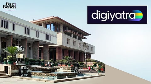 Delhi High Court and Digi Yatra