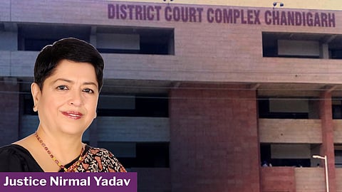Chandigarh court and Justice Nirmal Yadav