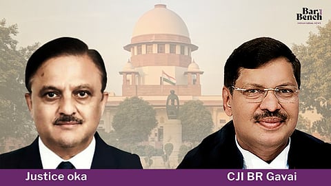 Justice Oka, CJI BR Gavai