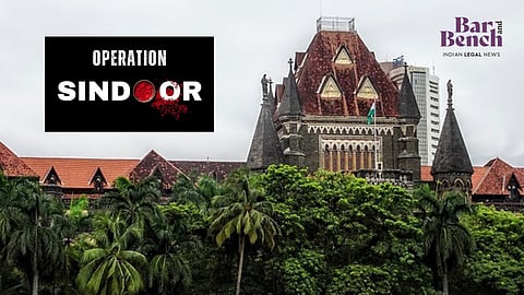 Operation Sindoor and Bombay High Court