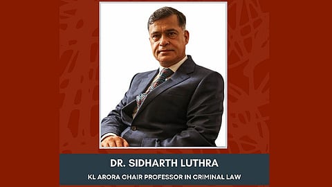 Dr Sidharth Luthra, NLU Delhi