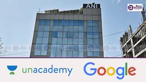 ANI, Unacademy and Google