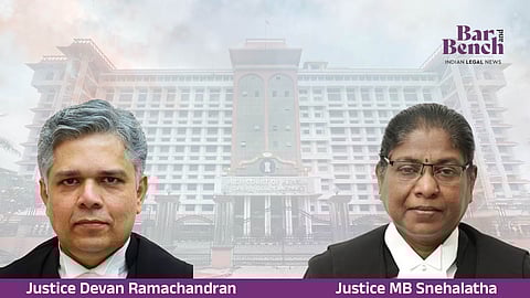 Justice Devan Ramachandran, Justice MB Snehalatha with Kerala High Court