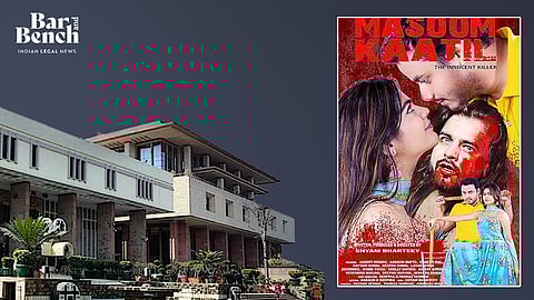Masoom Kaatil, Delhi High Court