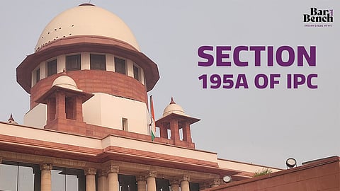 Section 195A of IPC, Supreme Court