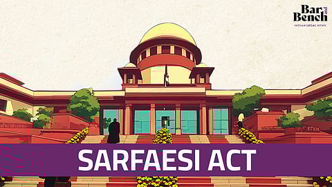 SARFAESI act , Supreme Court