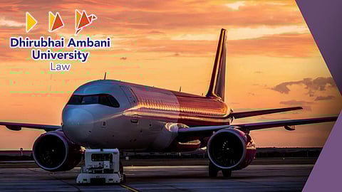 Dhirubhai Ambani University – School of Law, LLM Aviation Law