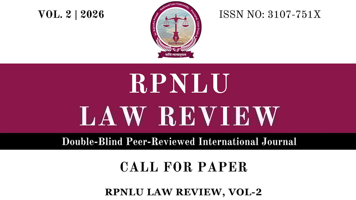 Call for Papers: RPNLU law review invites submissions for peer-reviewed journal