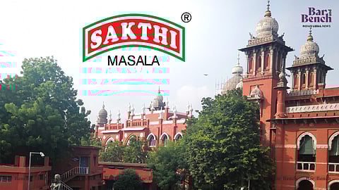 Sakthi Masala with Madras High Court