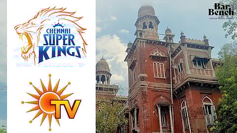 CSK, Sun TV and Madras High Court 