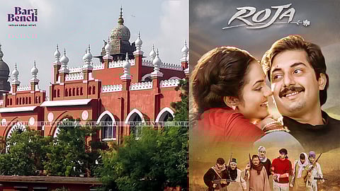 Madras High Court and Mani Ratnam’s Roja