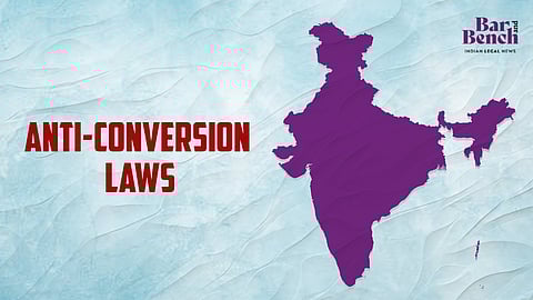 Anti-Conversion Laws in India