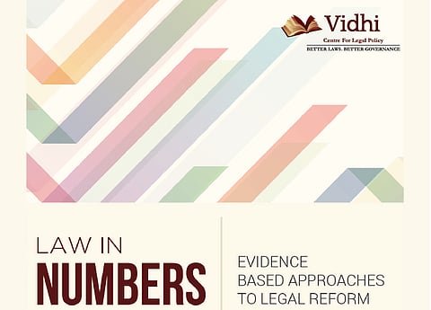 Five interesting takeaways from Vidhi Centre for Legal Policy’s Law in Numbers