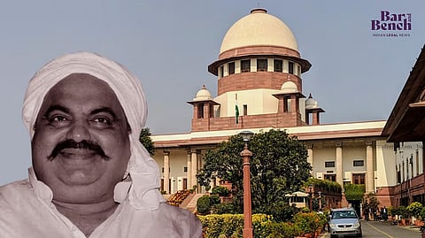 Atiq Ahmed and Supreme Court