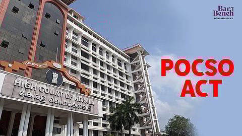 POCSO Act and Kerala High Court