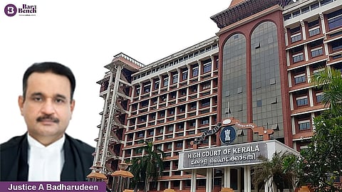 Justice A Badharudeen Kerala High Court