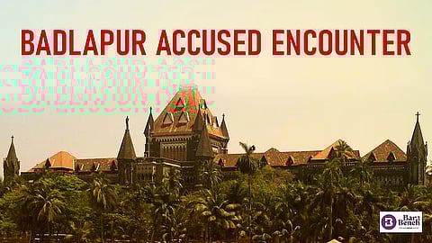 Bombay HC , Badlapur accused encounter
