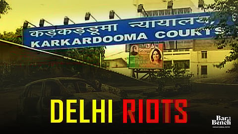 Delhi riots and Karkardooma court
