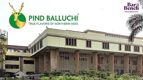 Pind balluchi with Delhi HC
