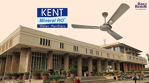 Delhi HC with logo of Kent Ro with an image of fan
