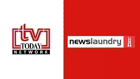 TV Today Network and Newslaundry
